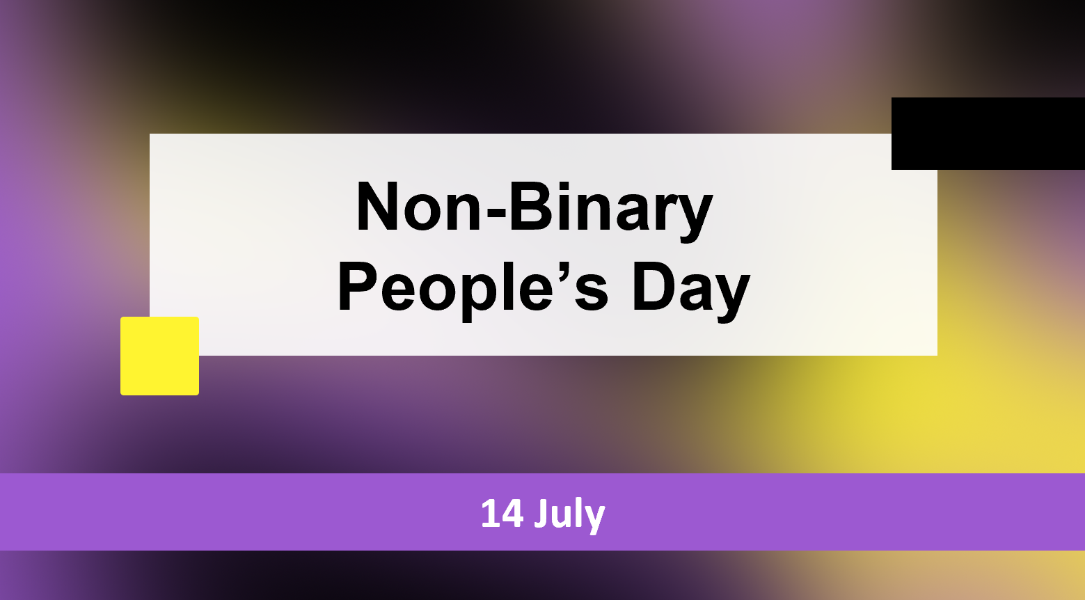 Abstract non-binary flag, overlaid with "Non-Binary People's Day" 